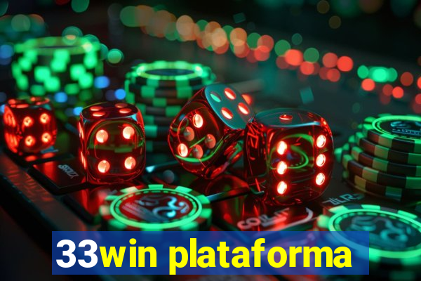 33win plataforma